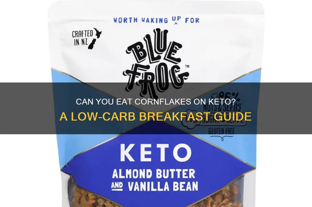 can you have cornflakes on keto