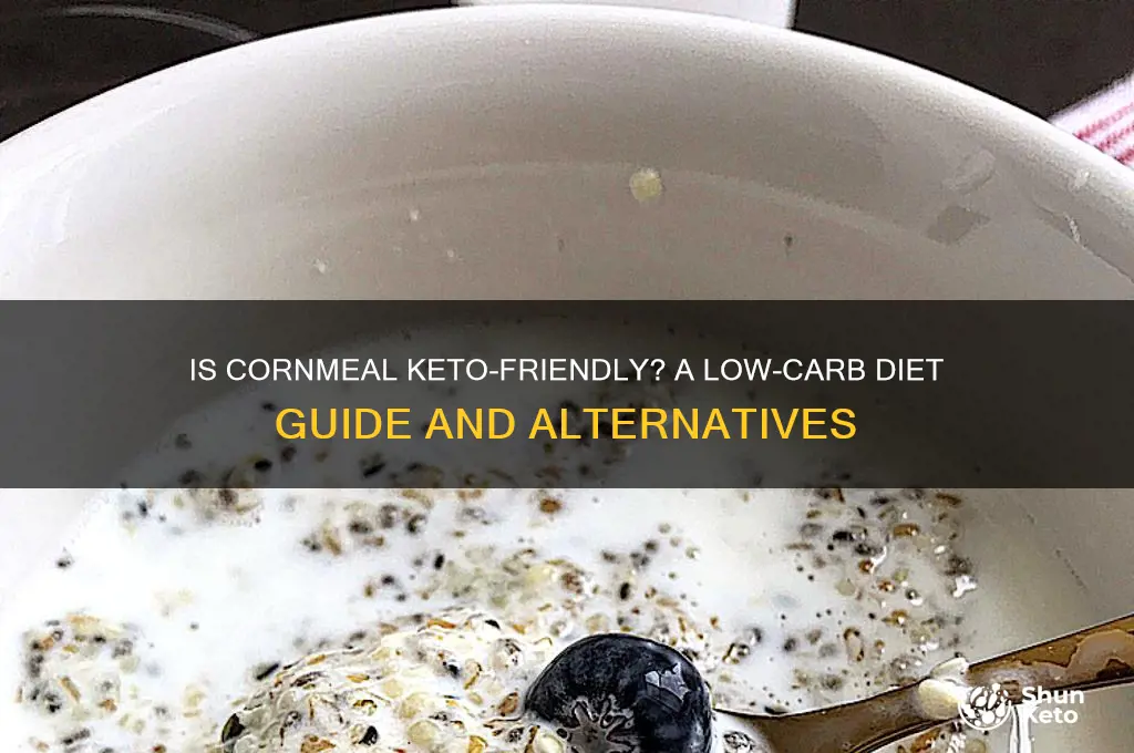 can you have cornmeal on keto