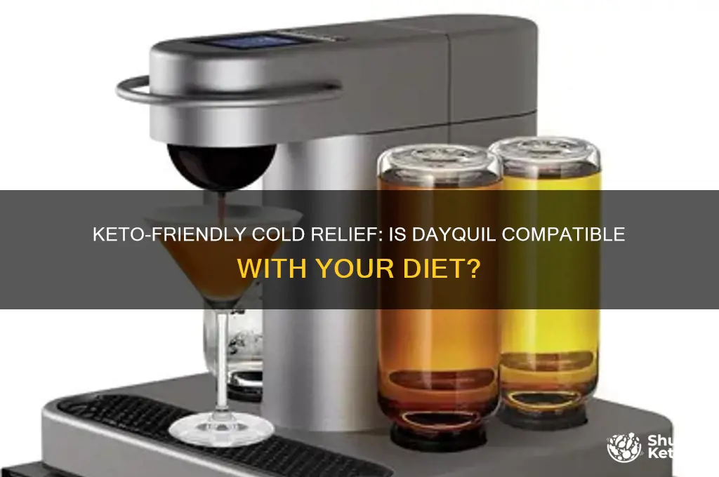 can you have dayquil on keto