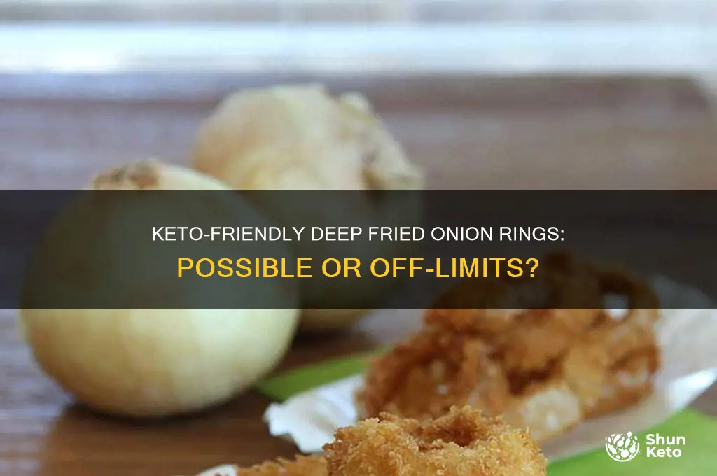 can you have deep fried onion rings on keto