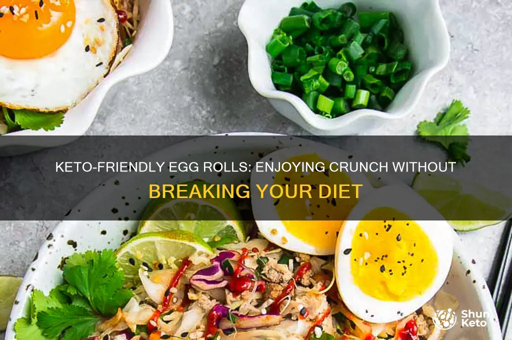 can you have egg rolls on keto