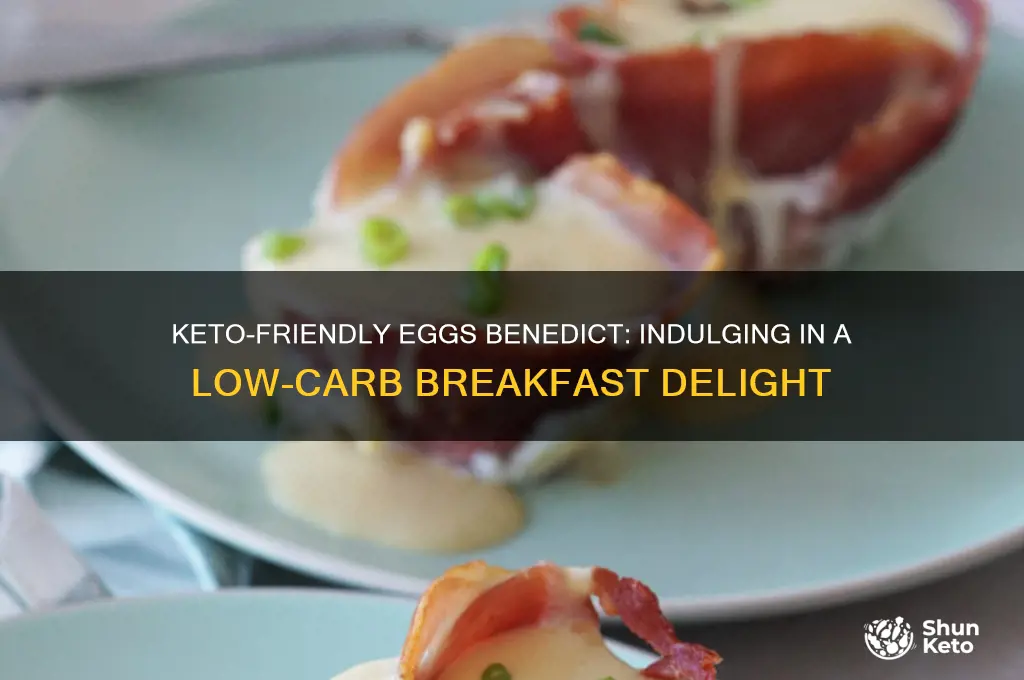 can you have eggs benedict on keto