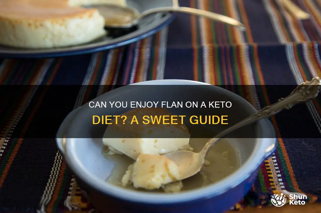 can you have flan on keto diet