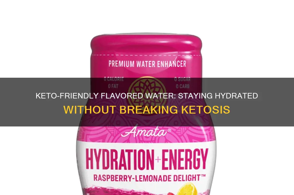 can you have flavored water on keto
