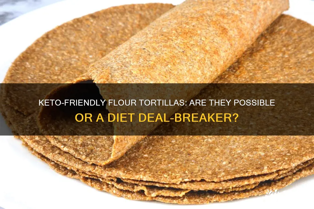 can you have flour tortilla on keto