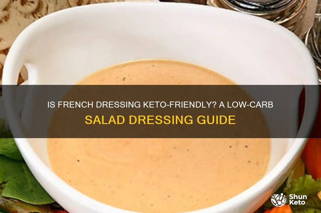 can you have french dressing on keto