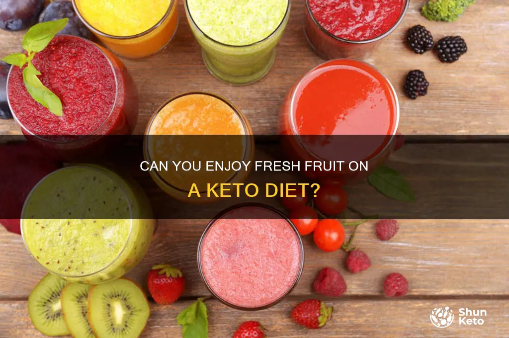 can you have fresh fruit on keto diet
