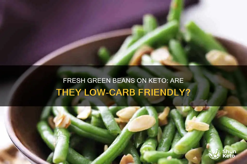 can you have fresh green beans on keto diet