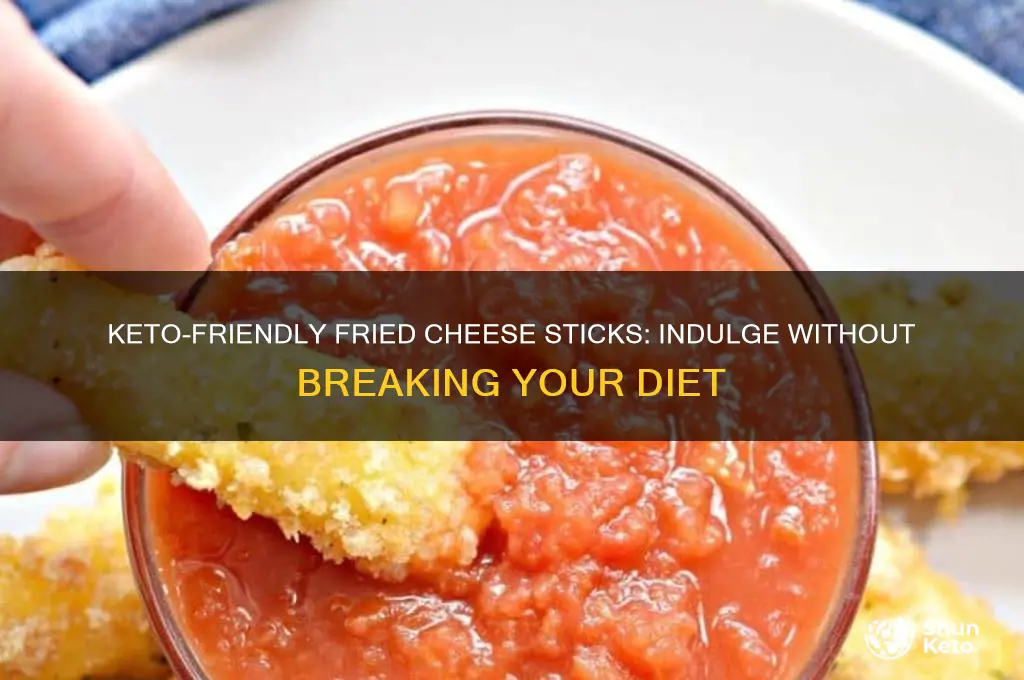 can you have fried cheese sticks on keto