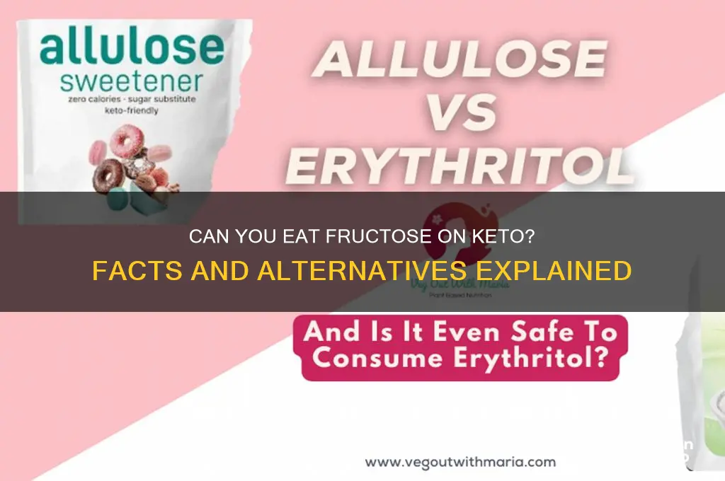 can you have fructose on keto