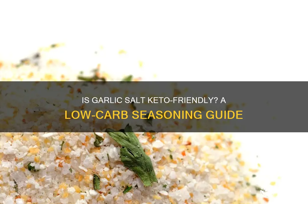 can you have garlic salt on keto