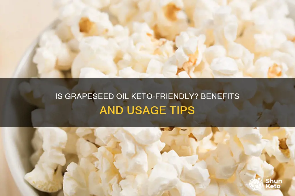 can you have grapeseed oil on keto