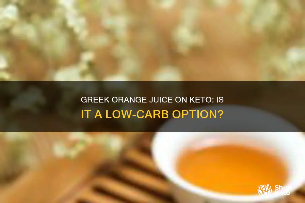 can you have greek orange juice on keto diet