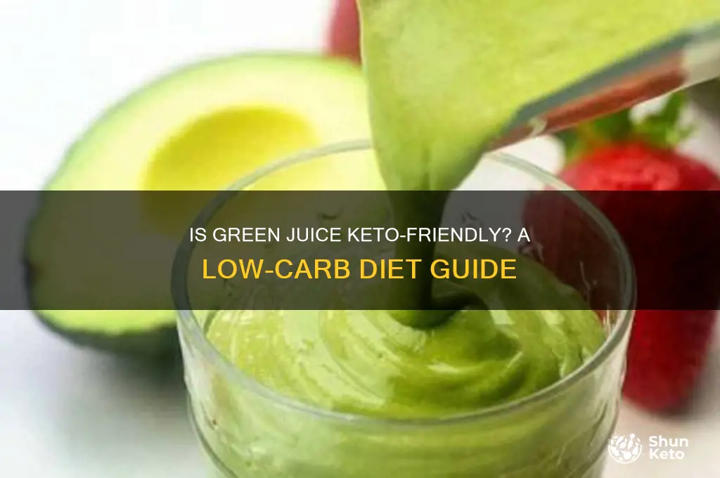 can you have green juice on keto