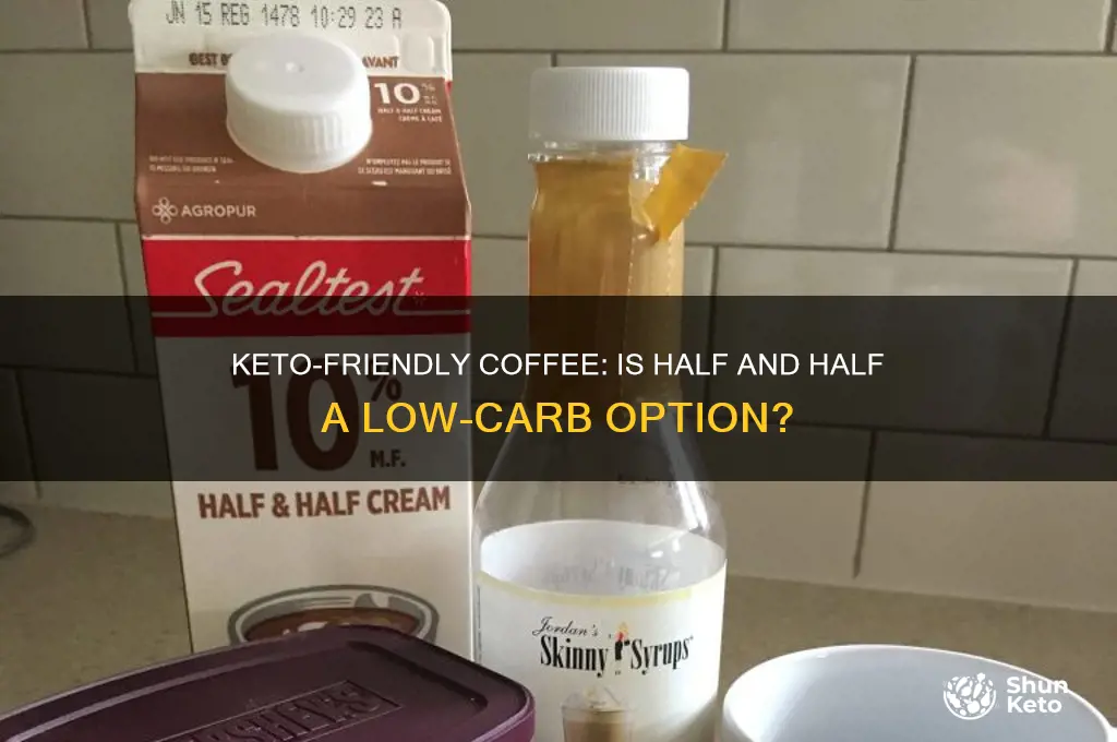 can you have half and half in coffee on keto