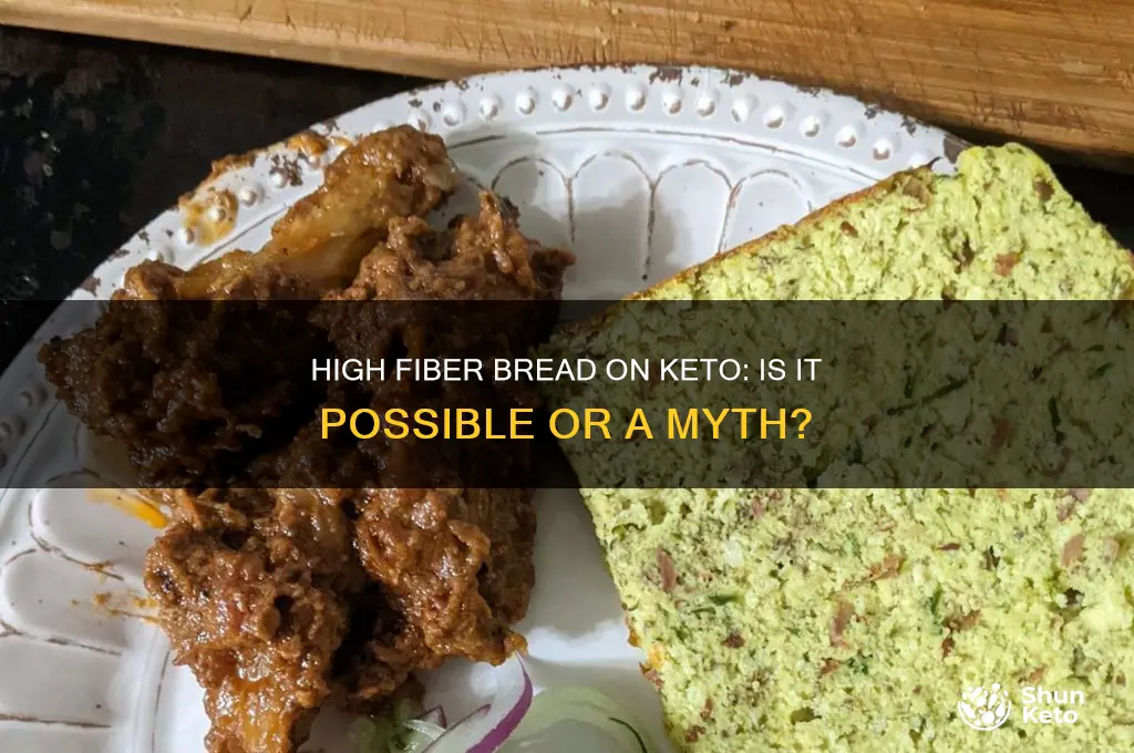 can you have high fiber bread on keto