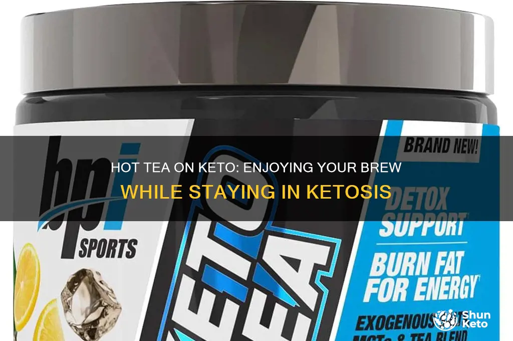 can you have hot tea on keto diet