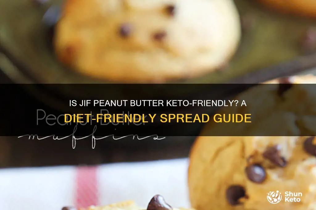 can you have jif peanut butter on keto diet