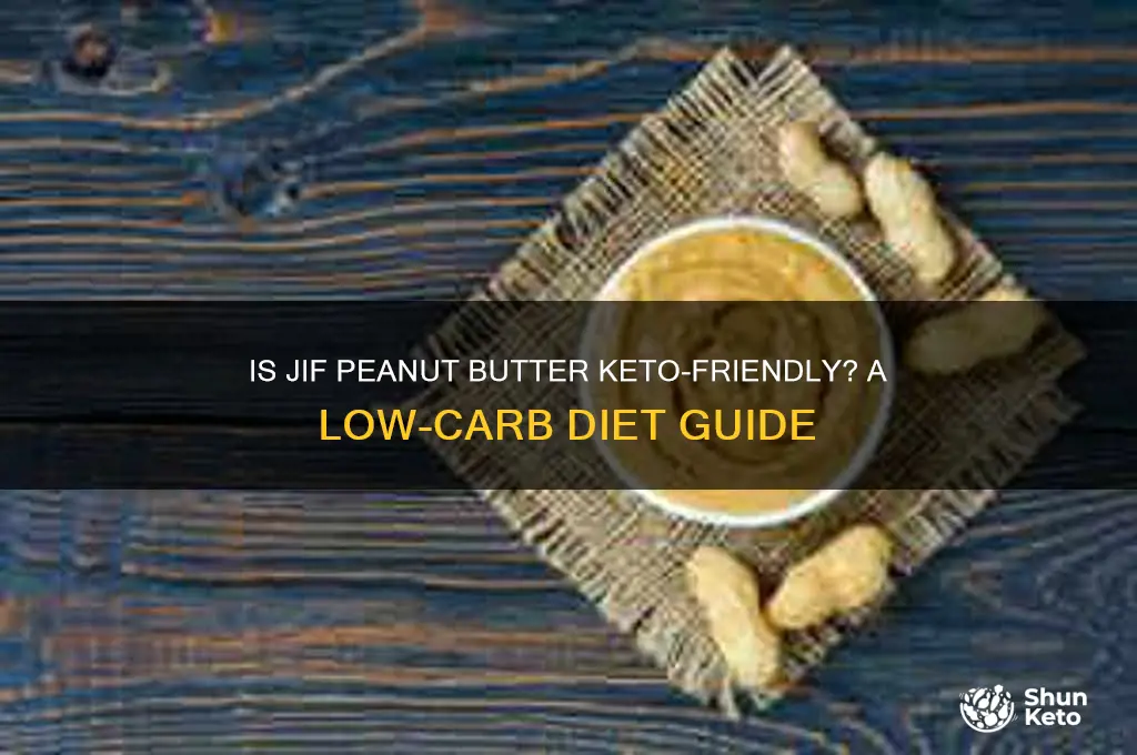 can you have jif peanut butter on keto
