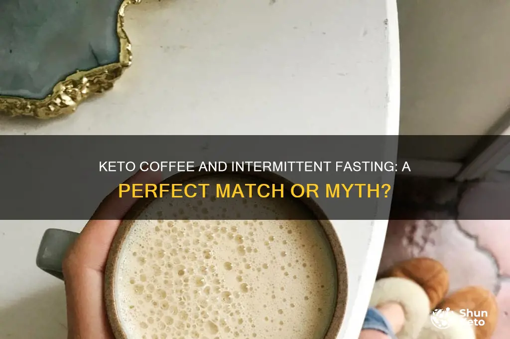 can you have keto coffee while intermittent fasting