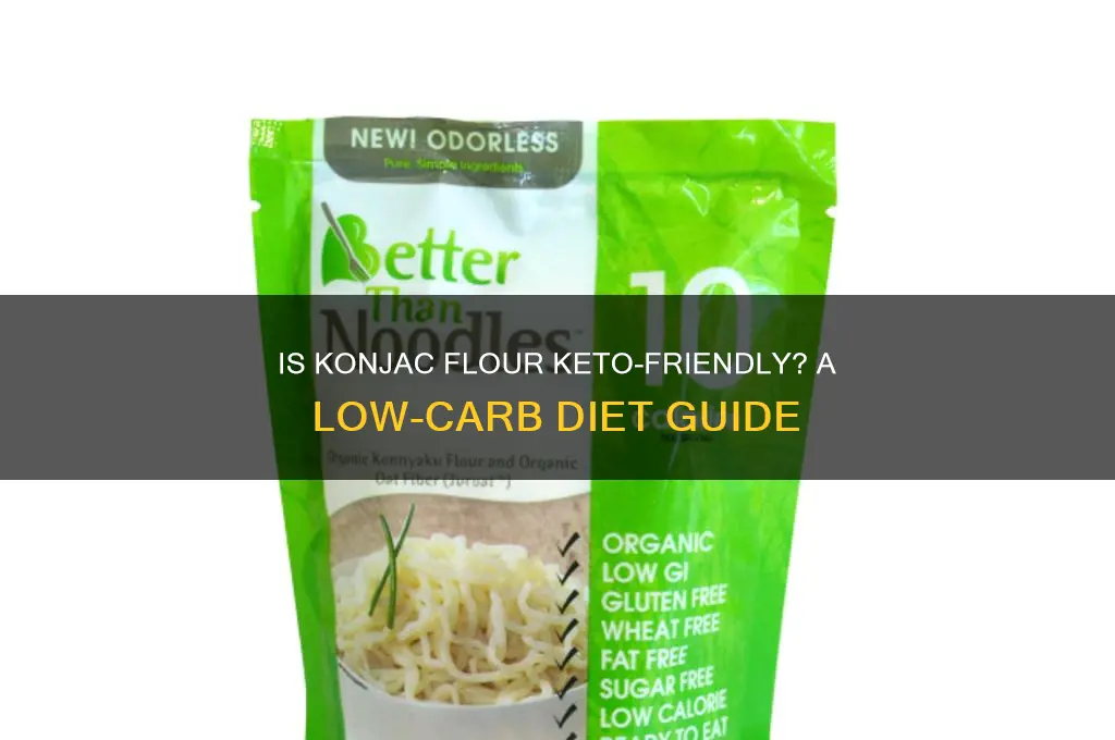 can you have konjac flour on keto
