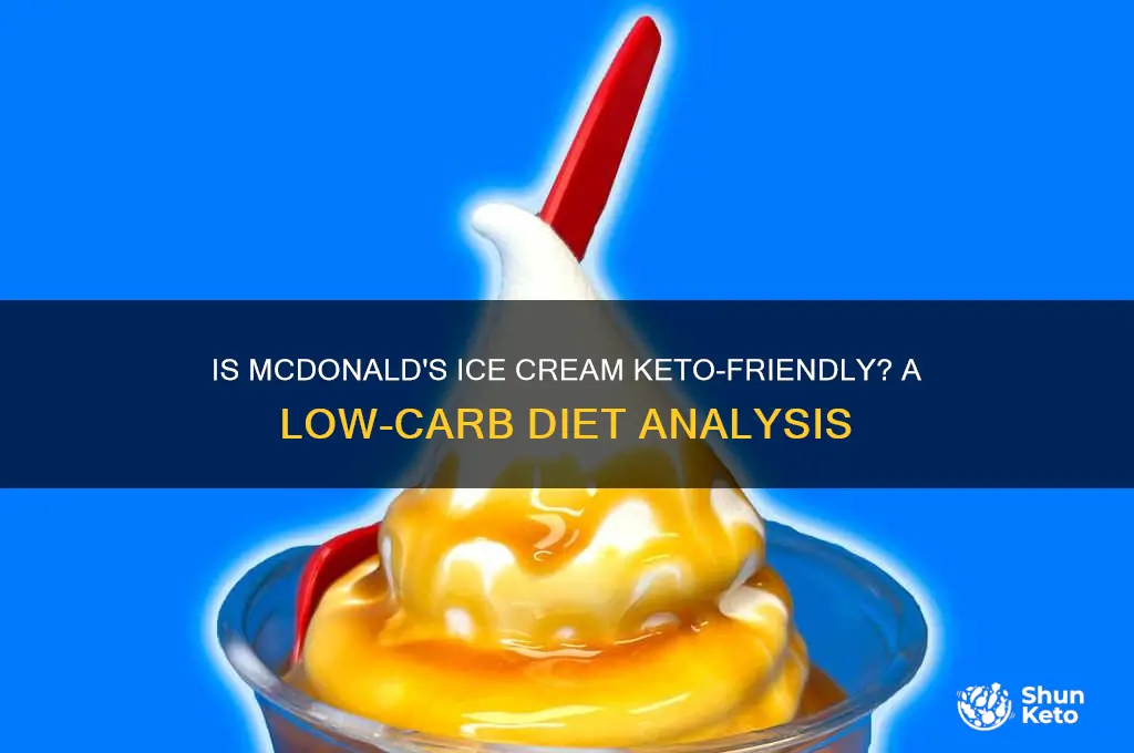can you have mcdonalds ice cream on keto