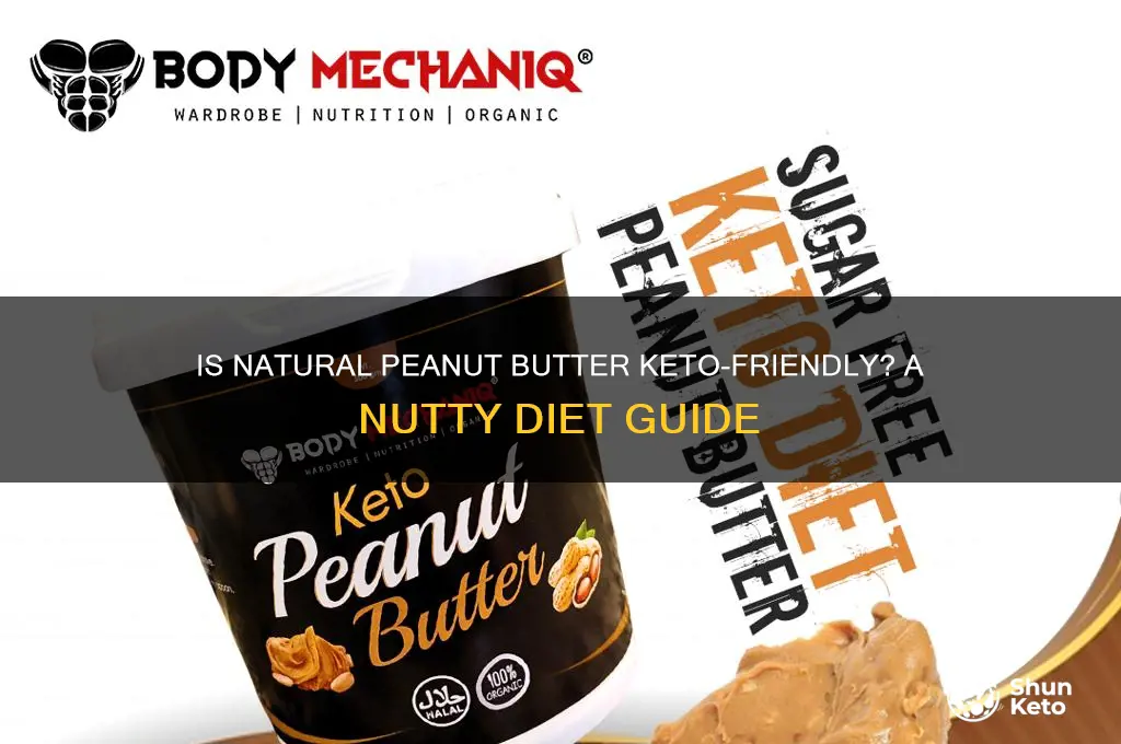 can you have natural peanut butter on keto