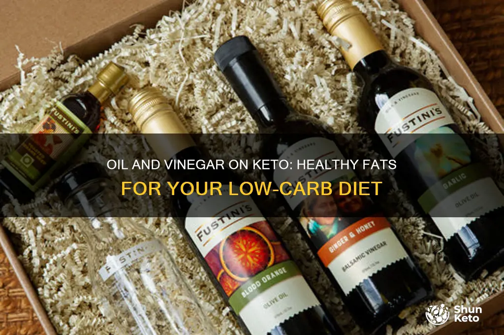 can you have oil and vinegar on keto diet