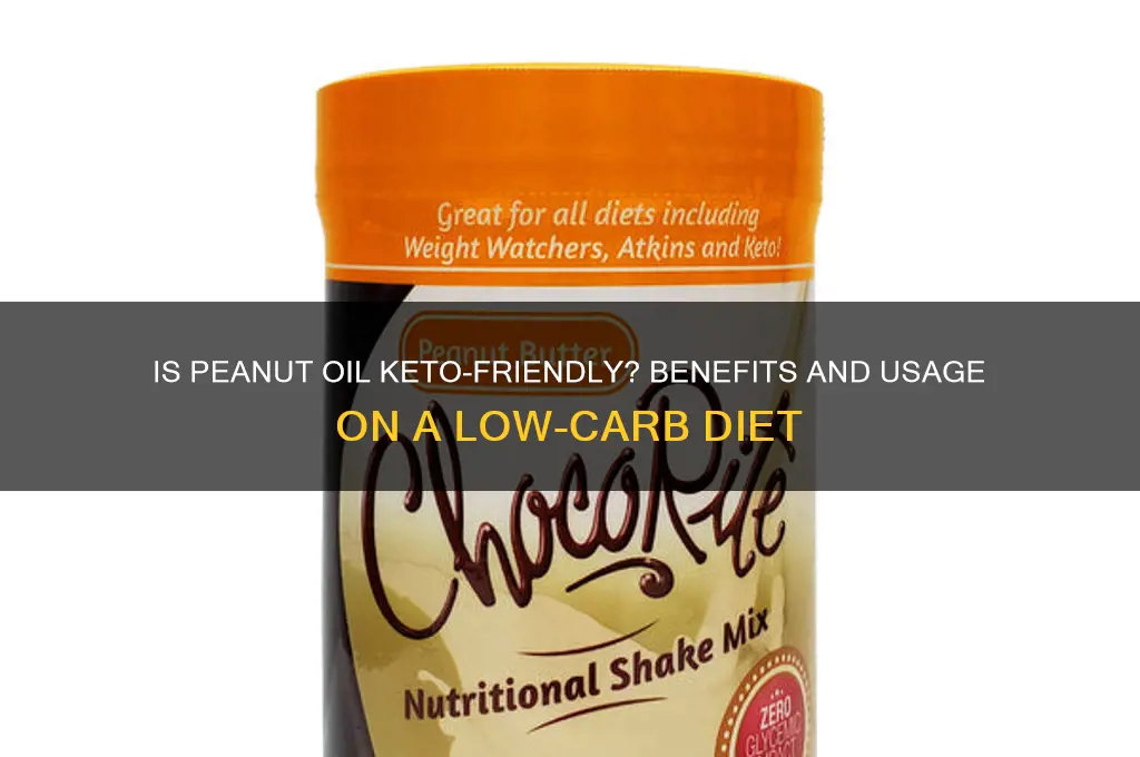 can you have peanut oil on a keto diet