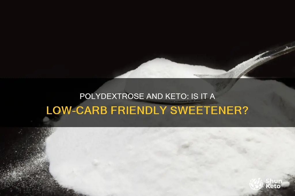 can you have polydextrose on keto