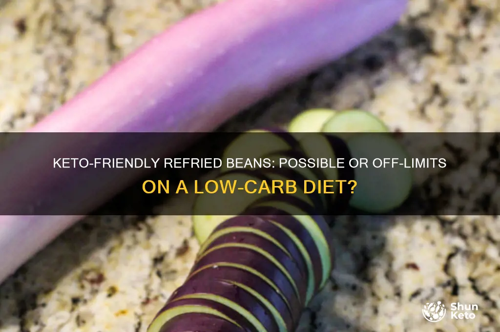 can you have refried beans on keto
