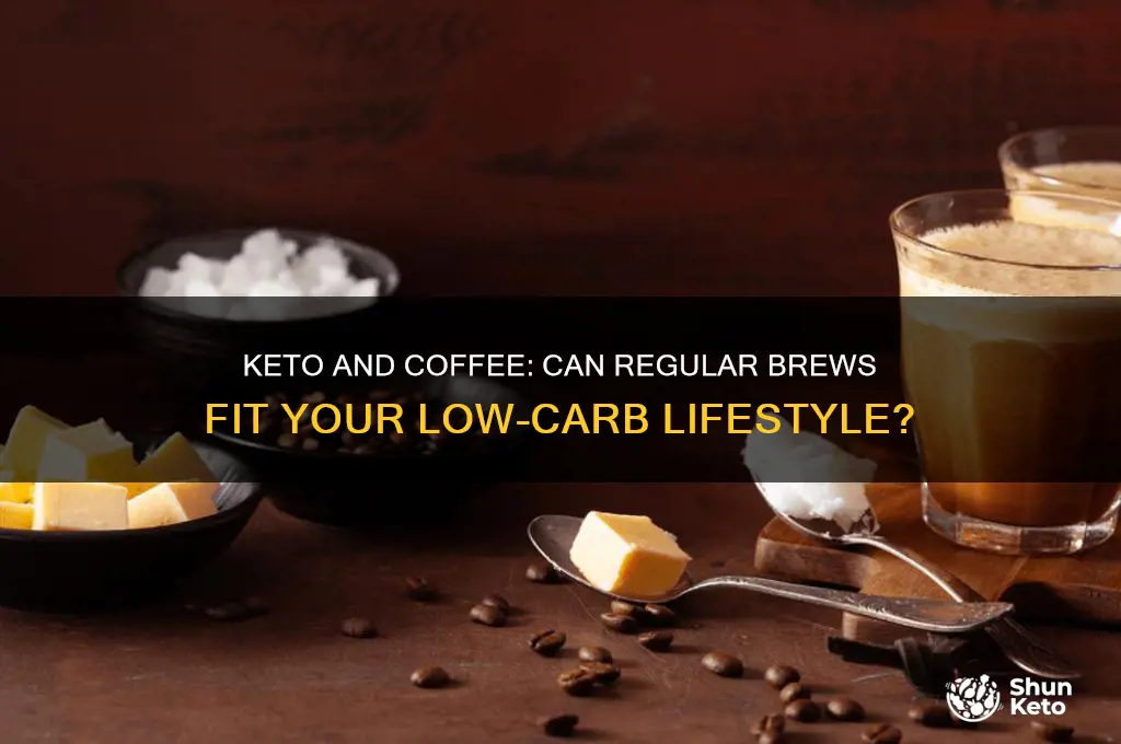 can you have regular coffee on the keto diet