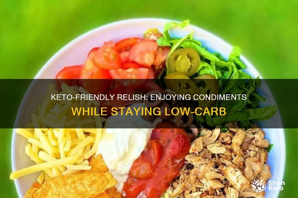 can you have relish on keto