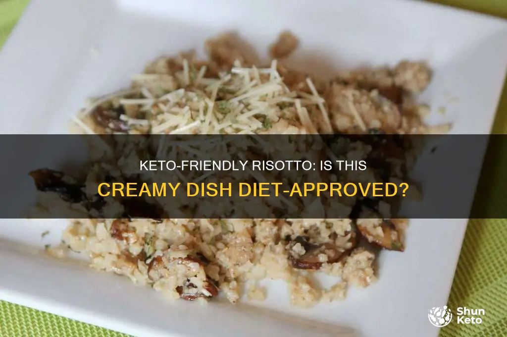 can you have risotto on keto