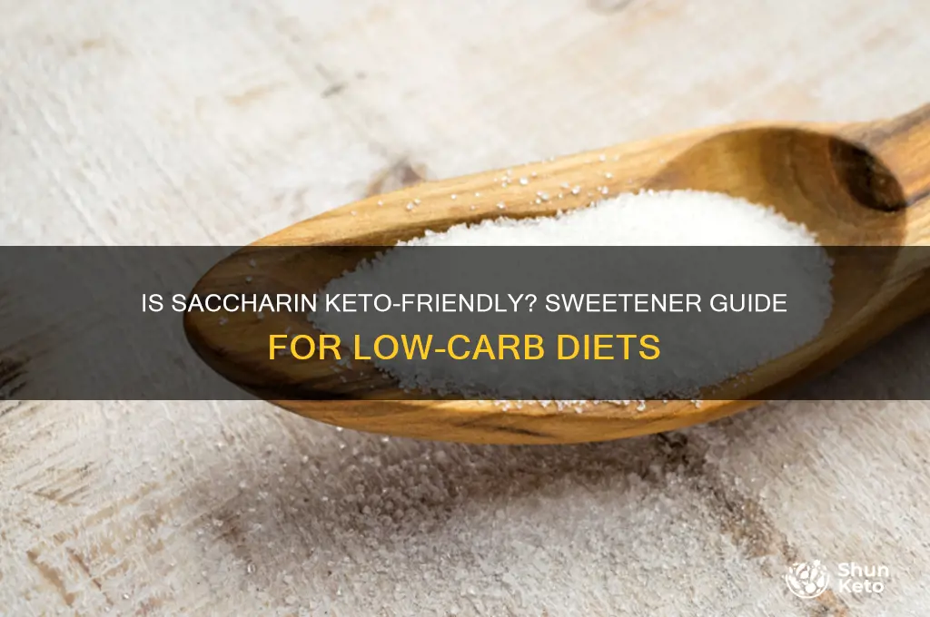 can you have saccharin on a keto diet