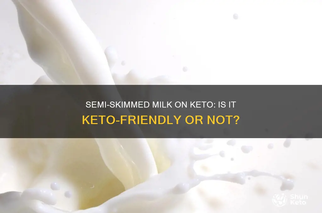 can you have semi skimmed milk on keto