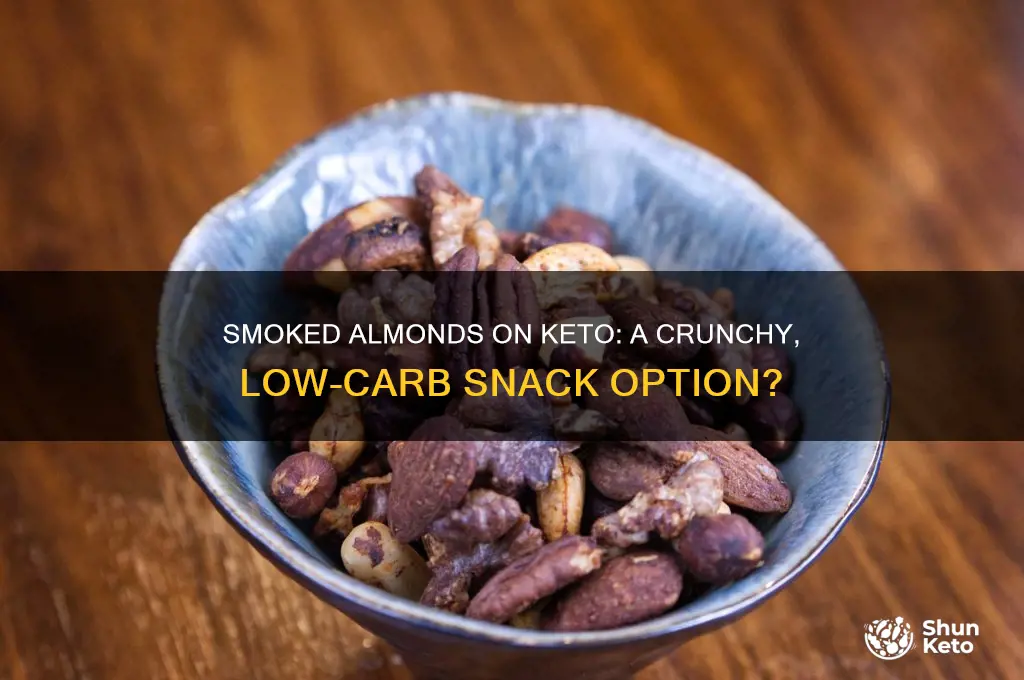 can you have smoked almonds on keto diet