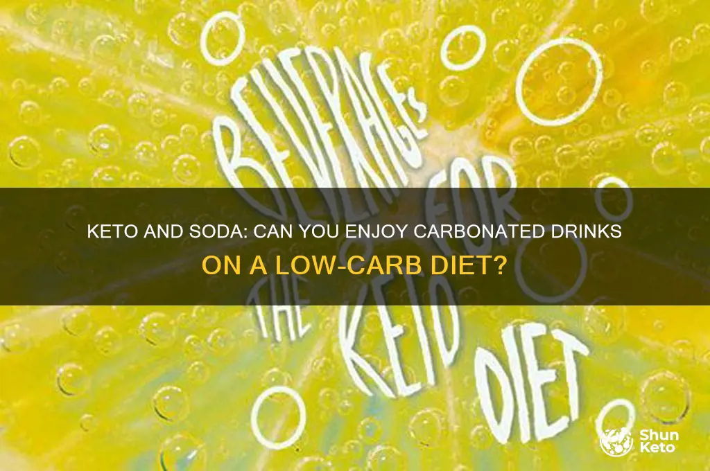 can you have soda on a keto diet