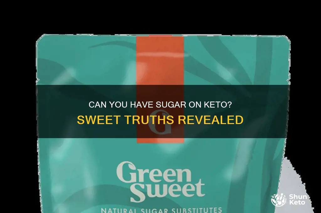 can you have some sugar on keto