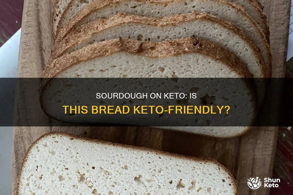 can you have sourdough bread on keto