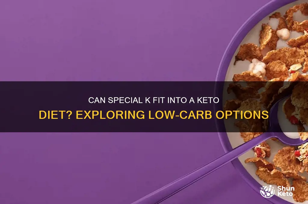 can you have special k on keto