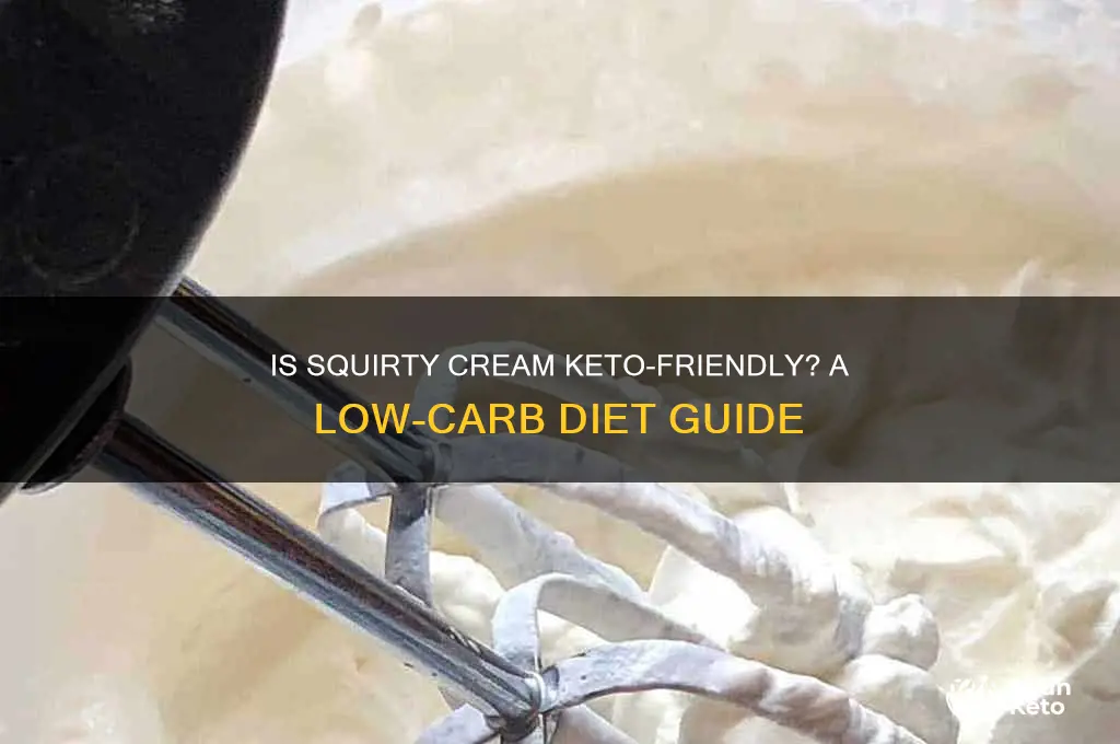 can you have squirty cream on keto diet