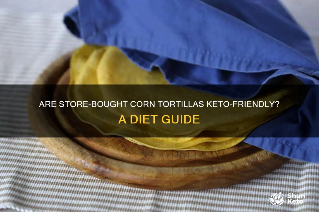 can you have store bought corn tortillas on keto diet
