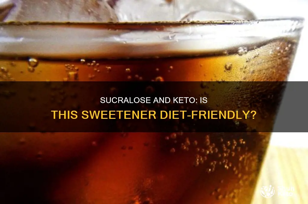 can you have sucralose while on keto