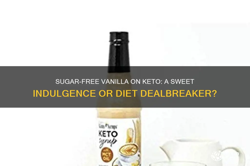 can you have sugar free vanilla on keto