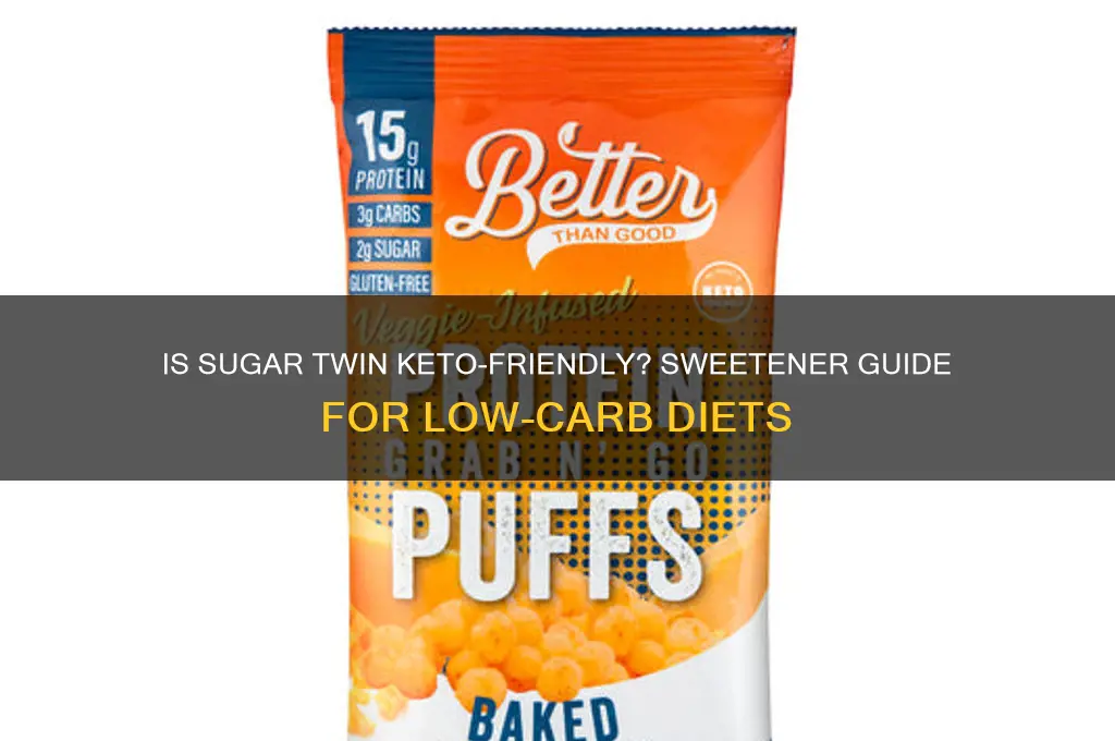 can you have sugar twin on keto diet