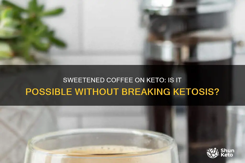 can you have sweetened coffee on the keto diet