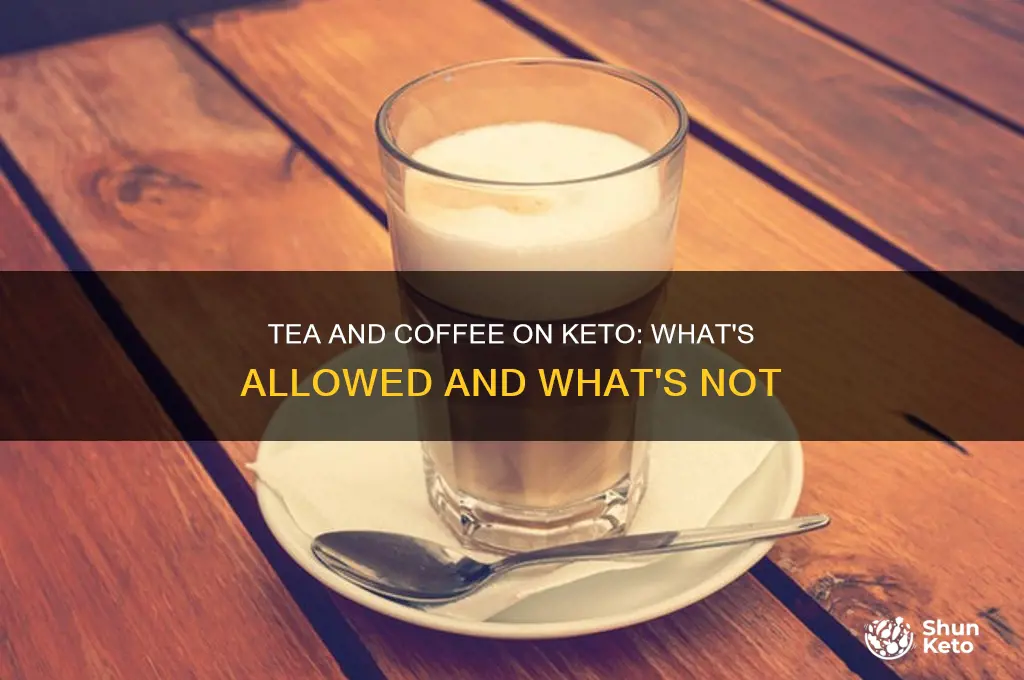 can you have tea and coffee on the keto diet