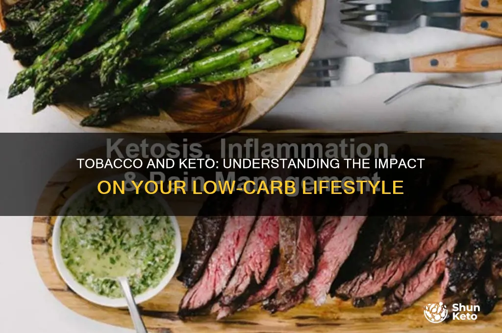 can you have tobacco on keto