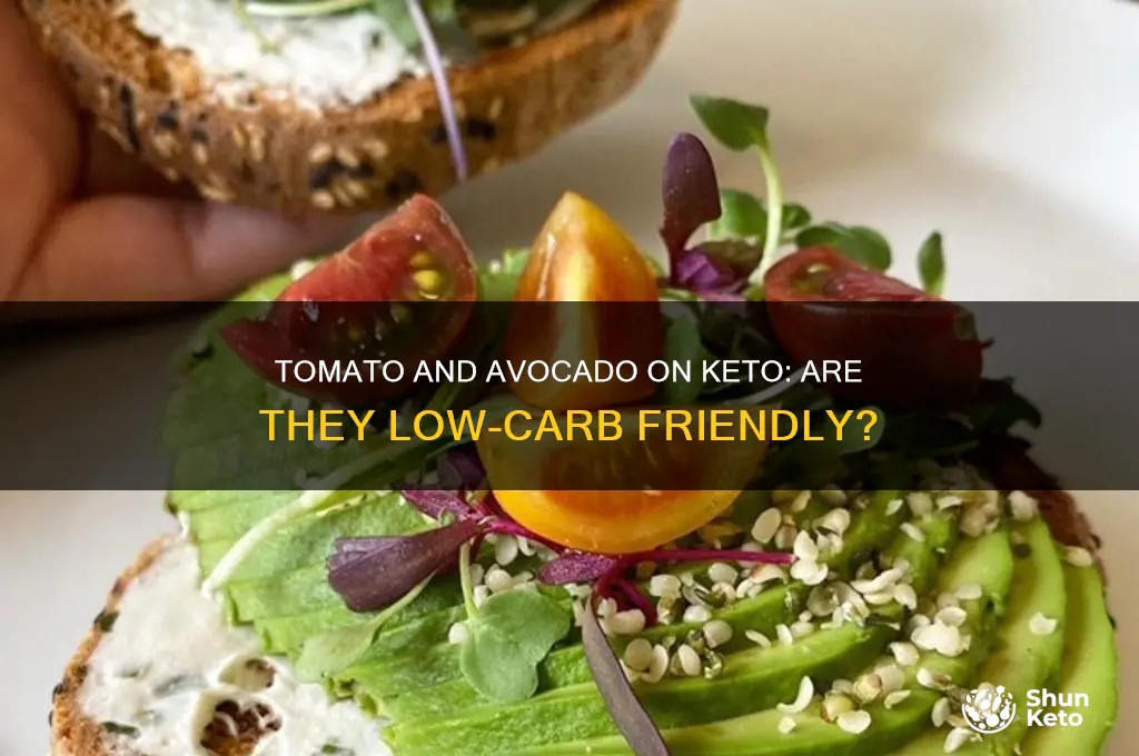 can you have tomato and avocado on keto